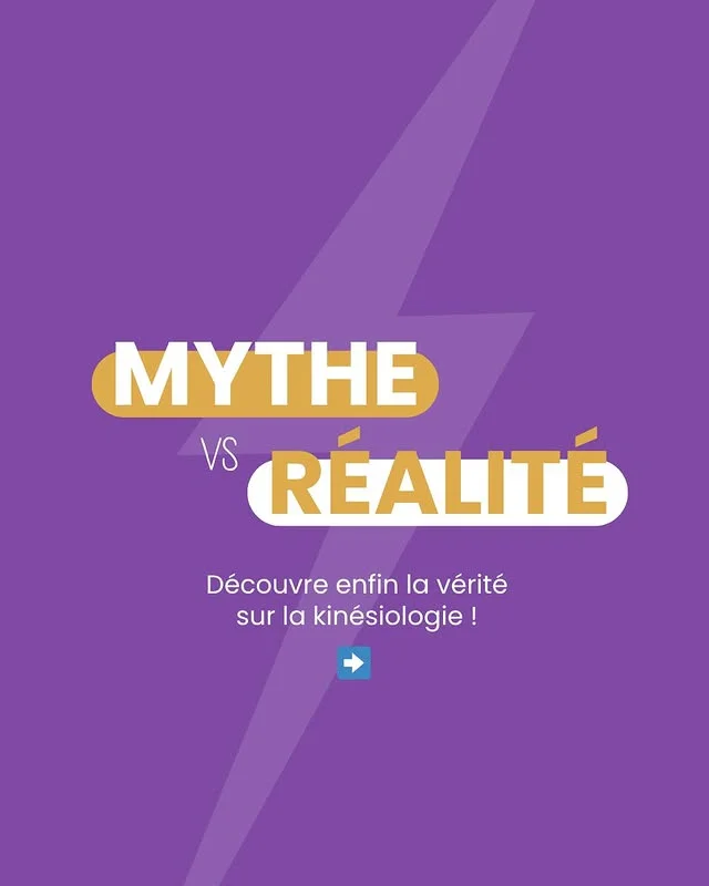 insta-09 Mythe vs Réalité — kinésiologie